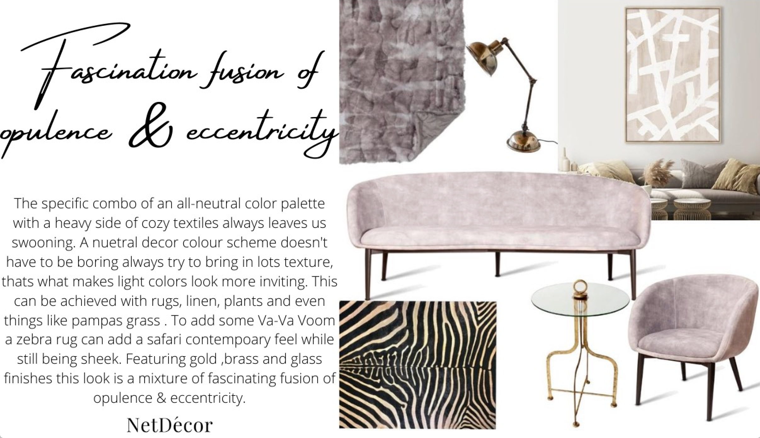 Fascination Fusion of Opulence and Eccentricity