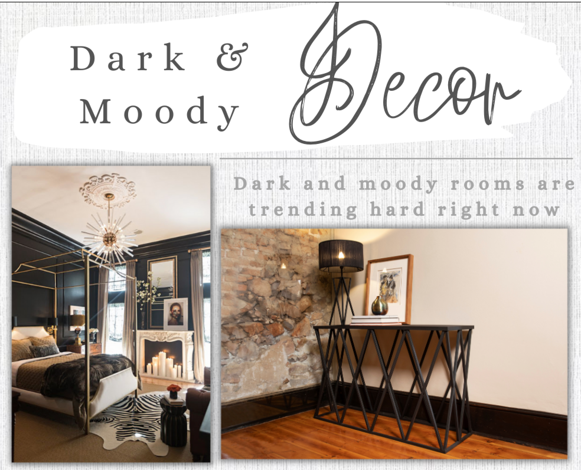 Dark & Moody Decor